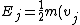 E_j = \frac{1}{2}m(v_j)^2 + V_eff